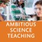 Ambitious Science Teaching