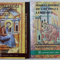 MARTURISIREA DE CREDINTA LITERARA - SCRISUL CA RELIGIE LA ROMANI IN PREAJMA ANULUI 2000 , VOLUMELE I - II ,