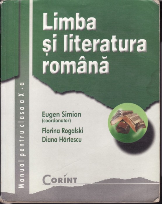 Limba romana_manual pentru clasa a 10-a_colectiv * 30 Limba romana_manual pentru clasa a 10-a_colectiv * 30