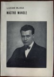 Cumpara ieftin LUCIAN BLAGA: MASTRO MANOLE (ROMA 1974/trad.ROSA DEL CONTE/DEDICATIE-AUTOGRAF)