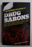 THE MAMMOTH BOOK OF DRUG BARONS by PAUL COPPERWAITE , 2010
