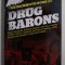 THE MAMMOTH BOOK OF DRUG BARONS by PAUL COPPERWAITE , 2010