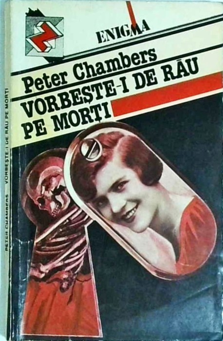 Peter Chambers - Vorbeste-i de rau pe morti