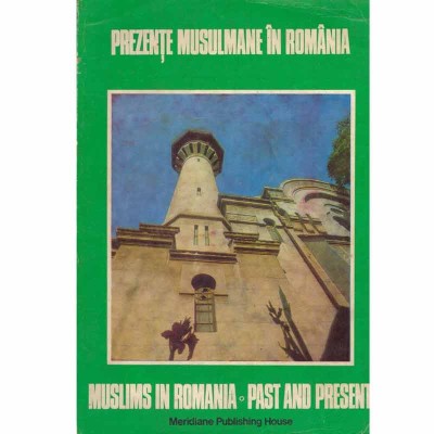 - Prezente musulmane in Romania (editie bilingva) - 133020 foto
