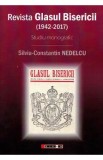 Revista Glasul Bisericii (1942-2017). Studiu monografic - Silviu-Constantin Nedelcu