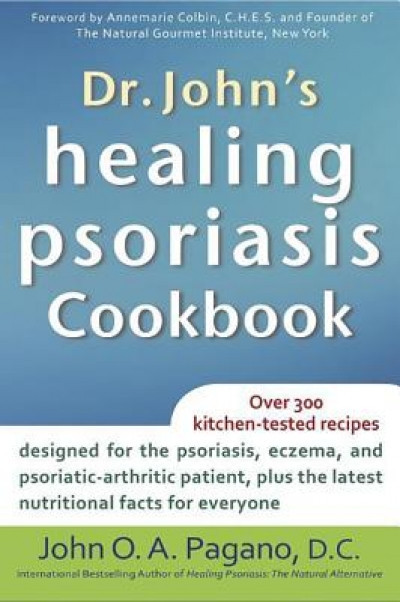 Dr. John&#039;s Healing Psoriasis Cookbook