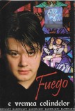 FUEGO - E Vremea Colindelor, Caseta audio
