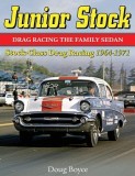 Junior Stock: Drag Racing the Family Sedan