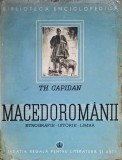 MACEDOROMANII. ETNOGRAFIE, ISTORIE, LIMBA-TH. CAPIDAN-236670