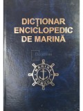 Anton Bejan - Dictionar enciclopedic de marina (dedicatie) (Editia: 2006)
