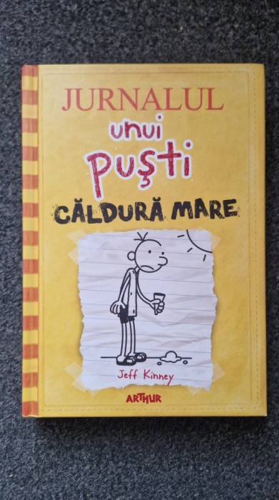 JURNALUL UNUI PUSTI. CALDURA MARE - Jeff Kinney (volumul 4)