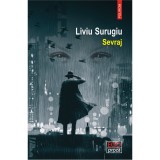 Sevraj - Liviu Surugiu, editia 2022, Polirom