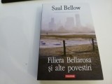 Filiera Bellarosa si alte povestiri- Saul Bellow