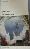 PICTURA ROMANTICA-MARCEL BRION,BUCURESTI 1972