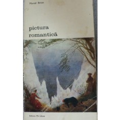 PICTURA ROMANTICA-MARCEL BRION,BUCURESTI 1972