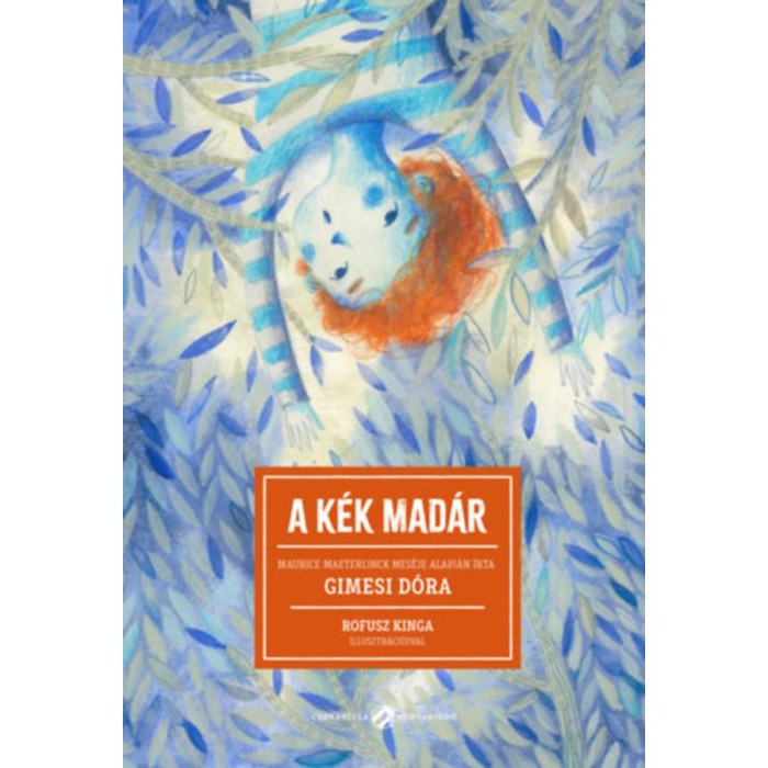 A k&eacute;k mad&aacute;r - Gimesi D&oacute;ra