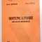 SISTEME LINIARE - APLICATII NUMERICE de SEVER SERBAN si EMIL CRETU, 2003