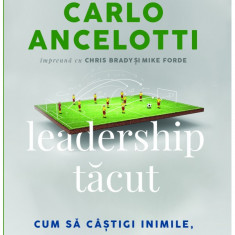Leadership tacut | Carlo Ancelotti, Chris Brady, Mike Forde