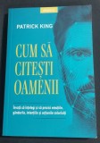 Cum sa citesti oamenii - Patrick King