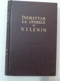 Myh 311f - Indreptar la operele lui V.I. Lenin - ed 1961