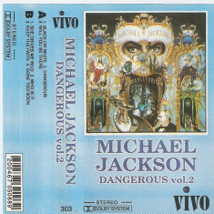 Casetă audio Michael Jackson – Dangerous (Vol.2)