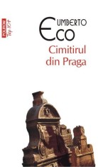 Cimitirul din Praga (Top 10+) - Umberto Eco