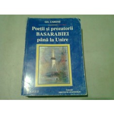 POETII SI PROZATORII BASARABIEI PANA LA UNIRE - GH. CARDAS