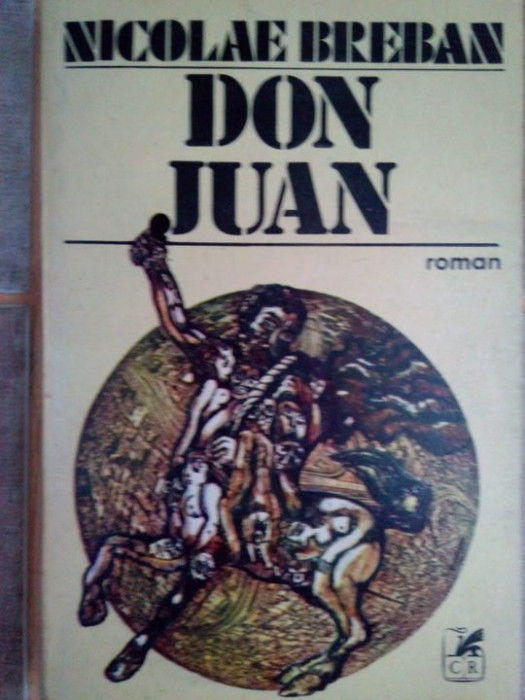 Nicolae Breban - Don Juan (1981)