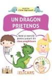 Cumpara ieftin Un dragon prietenos. Texte și exerciții pentru școlarii din clasa pregătitoare