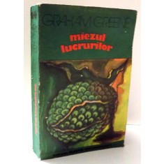 MIEZUL LUCRURILOR de GRAHAM GREENE , 1979