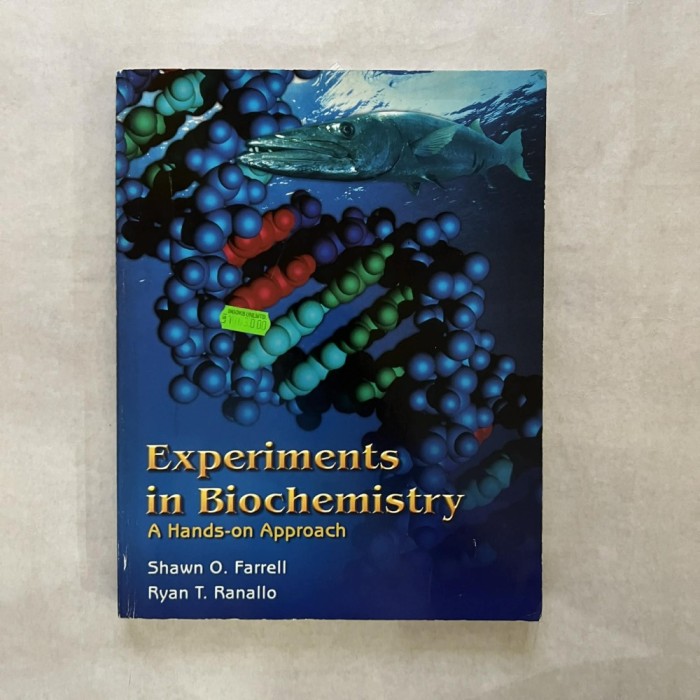 Shawn O. Farrell - Experiments in biochemistry - A hands-on approach