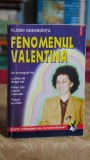 Cumpara ieftin Cartea Fenomenul Valentina - Florin Gheorghita, Editura Polirom, 1997, 240 pagini