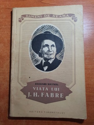 Viata lui J.H.Fabre - 1956 foto