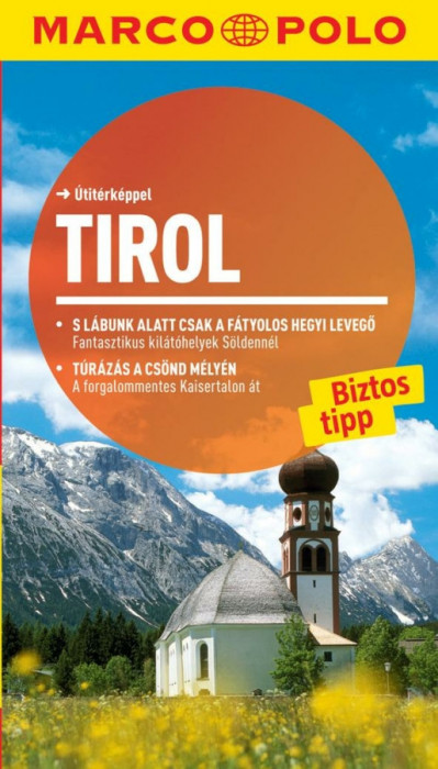 Tirol - &Uacute;tit&eacute;rk&eacute;ppel - Marco Polo - Andreas Lexer