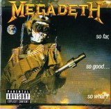 CD Megadeth - So Far, So Good... So What! 1988