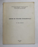 SCHEME DE TEOLOGIE FUNDAMENTALA de PREOT ISIDOR MARTINICA , 1993