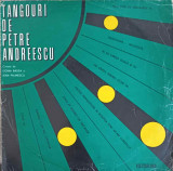 Disc vinil, LP. Tangouri De Petre Andreescu-Petre Andreescu, Jean Paunescu, Doina Badea