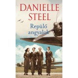 Rep&uuml;lő angyalok - Danielle Steel