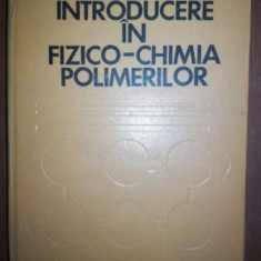 Introducere in fizico-chimia polimerilor- T. Volintiru, G. Ivan