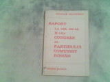 Raport la ce de-al X-lea congres al P.C.R-Nicolae Ceausescu