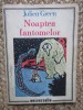 Julien Green - Noaptea fantomelor