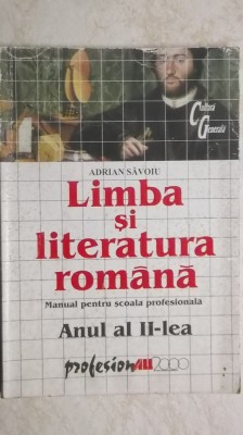 Adrian Savoiu - Limba si literatura romana, manual pentru scoala profesionala foto