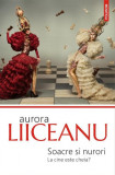 Soacre si Nurori. La cine este cheia? - Aurora Liiceanu - Psihologie, Relatii Familiale, Familie