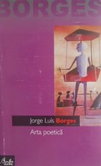 Arta poetica - Jorge Luis Borges foto