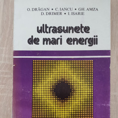Ultrasunete de mari energii - O. Drăgan, C. Iancu, Gh. Amza