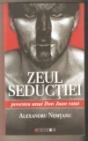 Zeul Seductiei-Alexandru Nemtanu