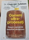 Oameni ultra-procesati de Chris van Tulleken