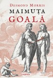 Cumpara ieftin Maimuța goală - Desmond Morris, ART