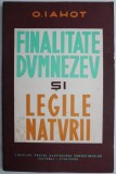 Finalitate Dumnezeu si legile naturii &ndash; O. Iahot - Filosofie