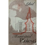 Municipiul Ploiesti - Ghid